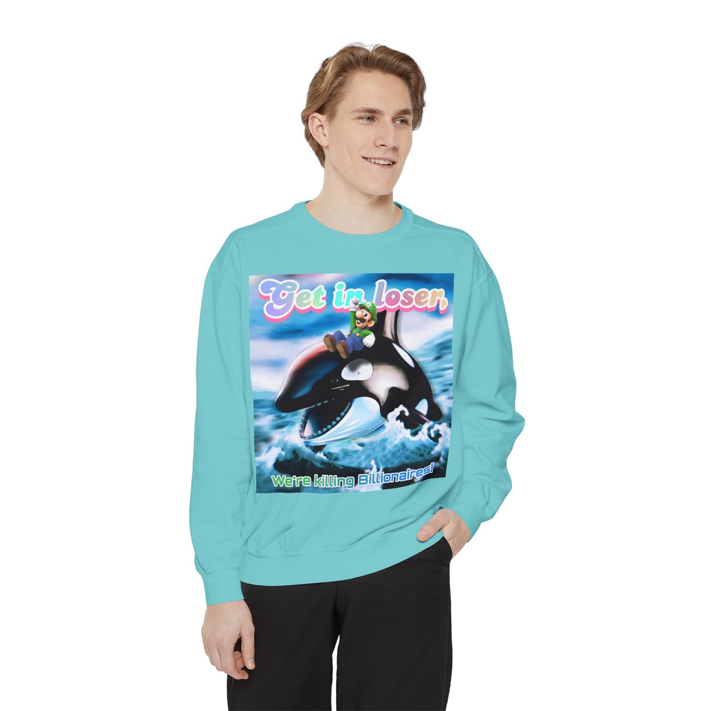 Get in loser Orca 2024 update Unisex Garment-Dyed Sweatshirt