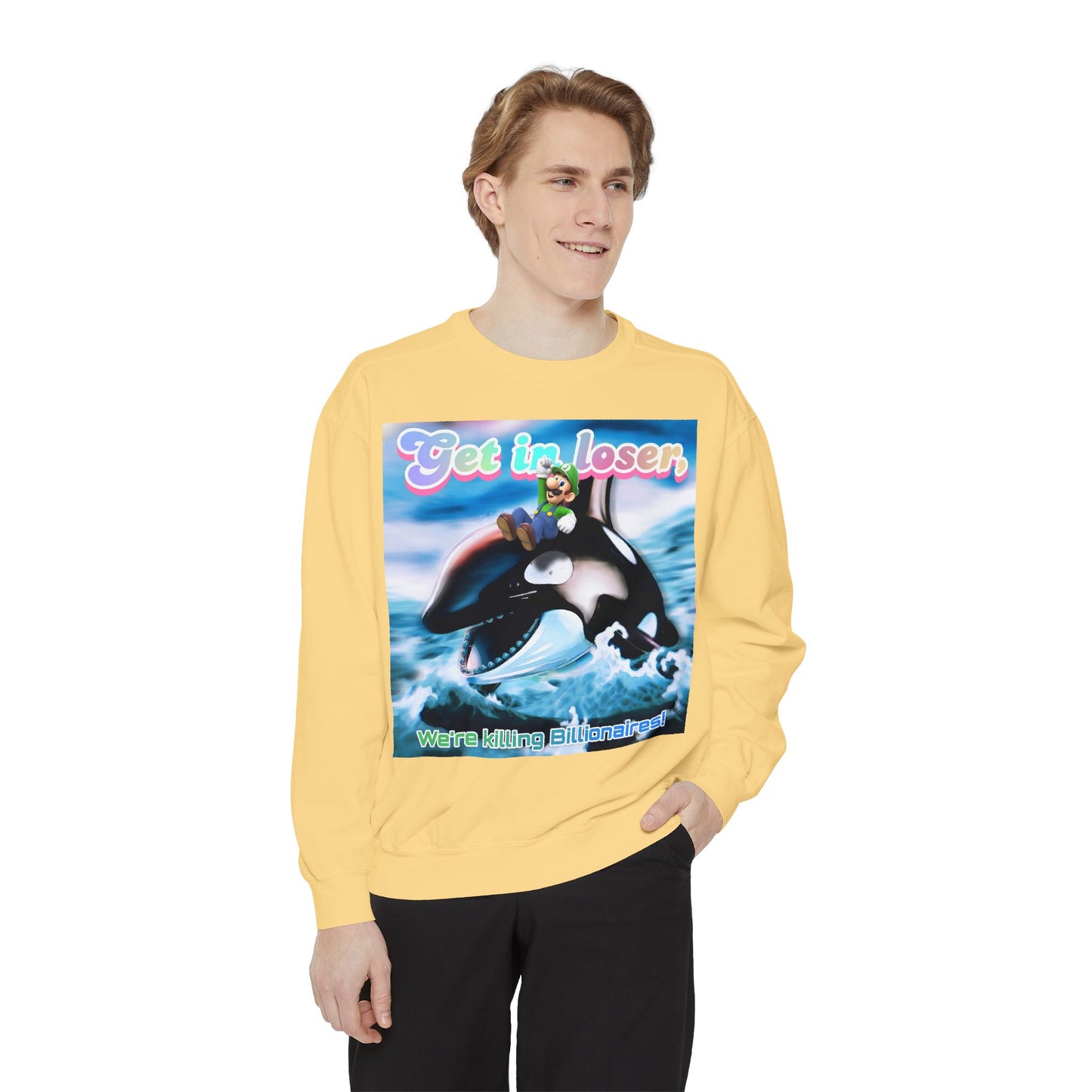 Get in loser Orca 2024 update Unisex Garment-Dyed Sweatshirt