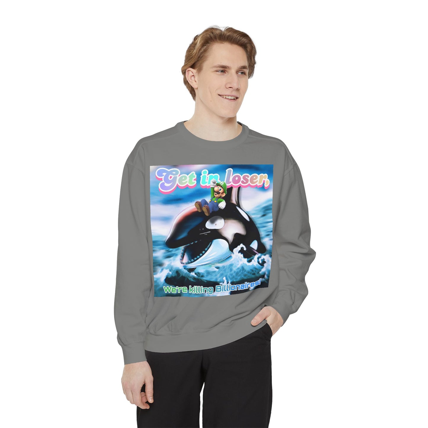 Get in loser Orca 2024 update Unisex Garment-Dyed Sweatshirt