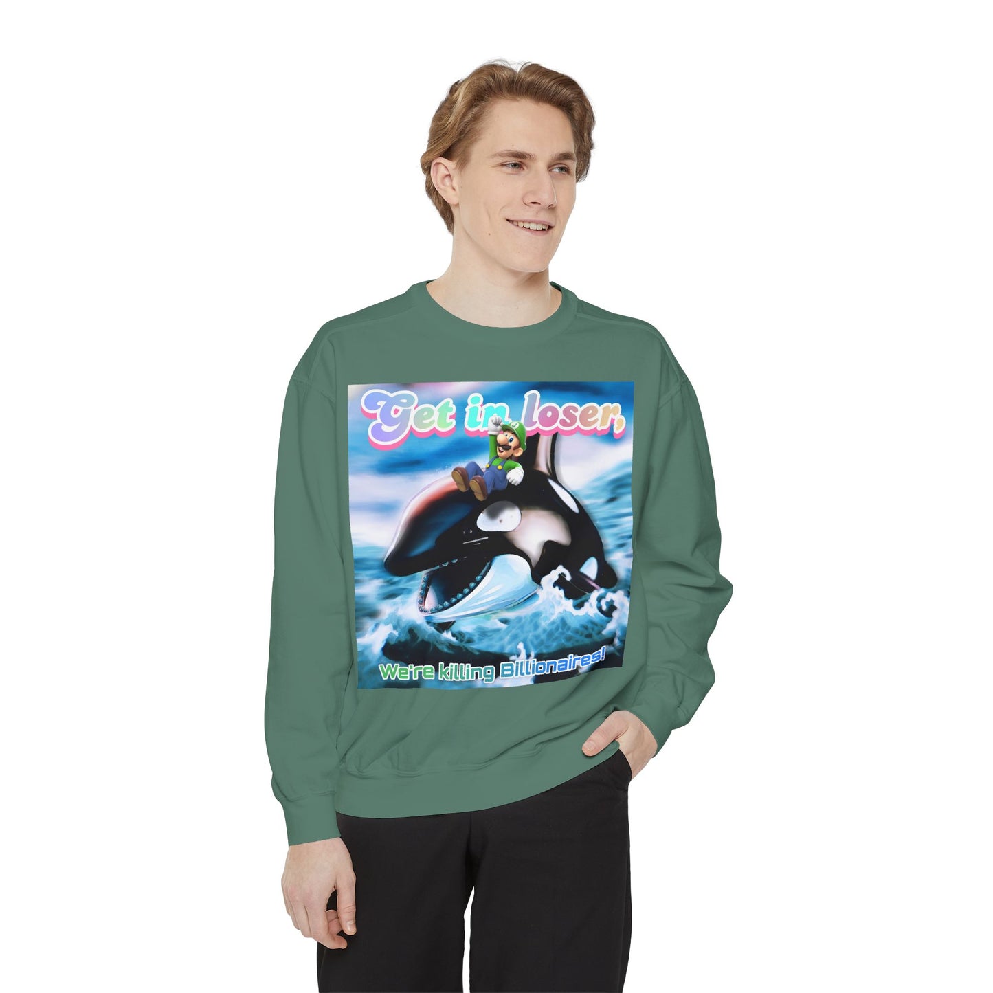 Get in loser Orca 2024 update Unisex Garment-Dyed Sweatshirt