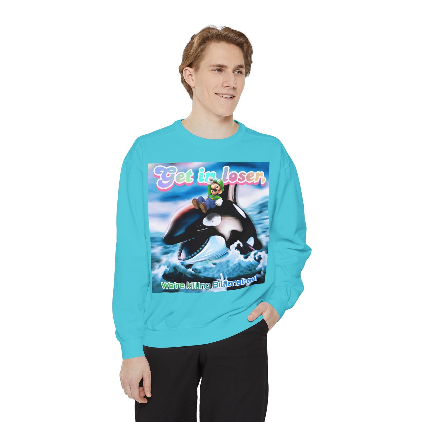 Get in loser Orca 2024 update Unisex Garment-Dyed Sweatshirt