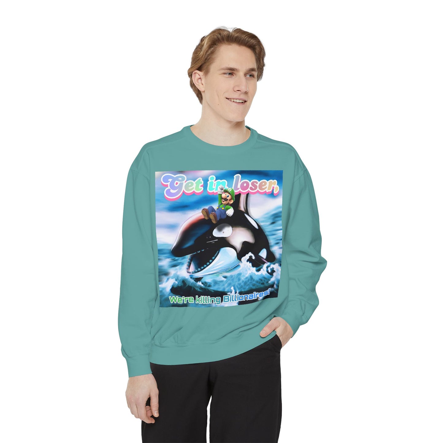 Get in loser Orca 2024 update Unisex Garment-Dyed Sweatshirt