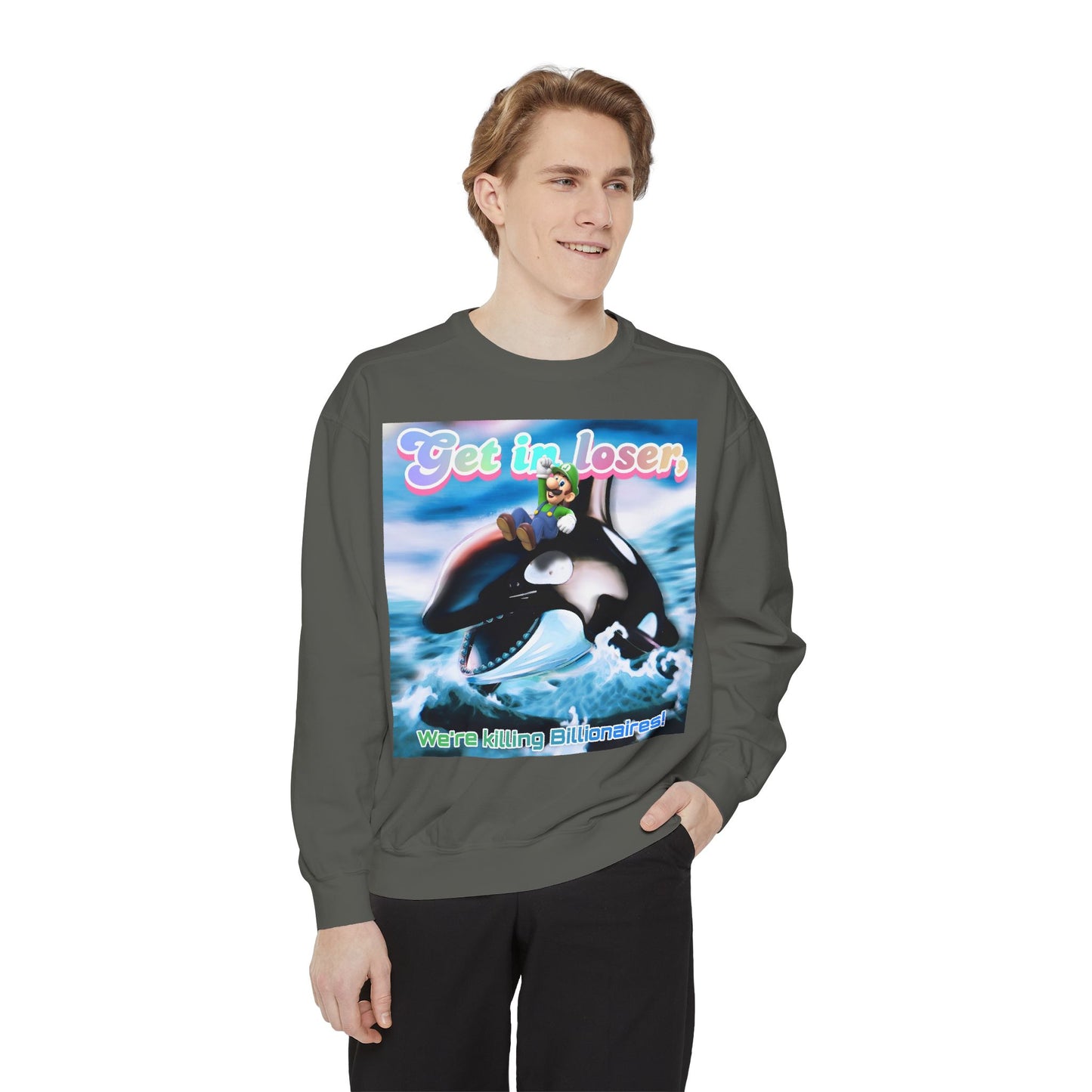 Get in loser Orca 2024 update Unisex Garment-Dyed Sweatshirt